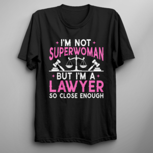 I'm not superwoman shirt